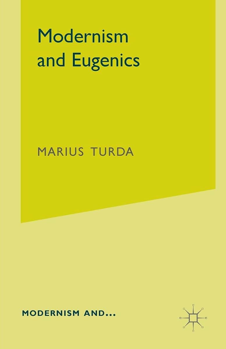 Modernism and Eugenics