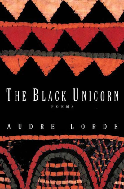 The Black Unicorn: Poems (Norton Paperback) by Lorde, Audre