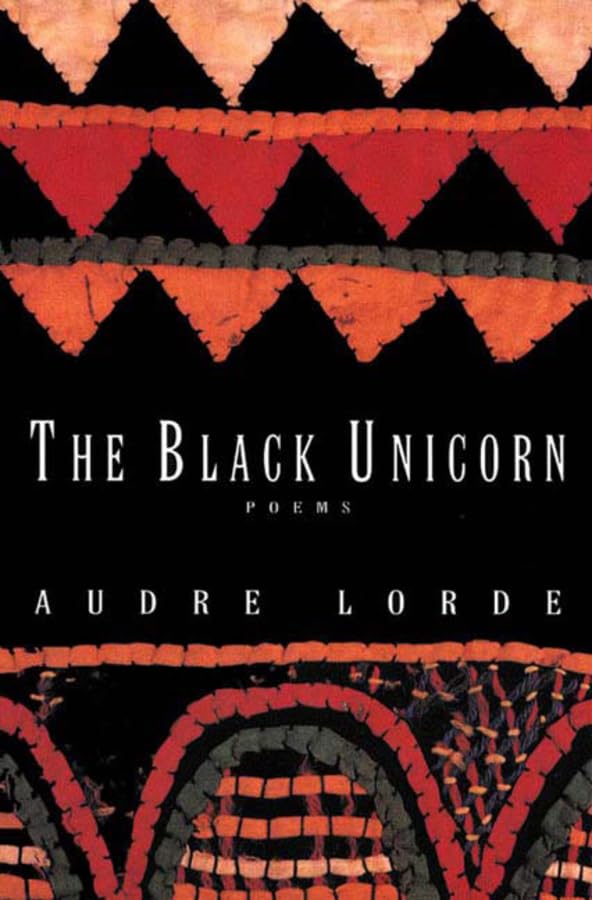 The Black Unicorn: Poems (Norton Paperback) by Lorde, Audre