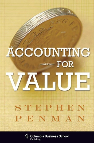 Accounting for Value (Columbia Business School Publishing) b