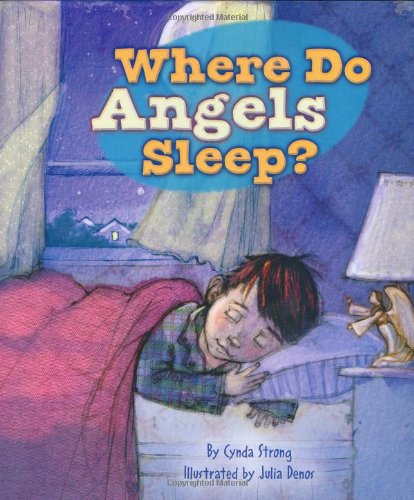 Where Do Angels Sleep?
