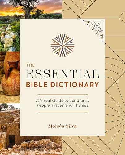 The Essential Bible Dictionary: Key Insights for Reading God's Word (NIV Application Commentary Resources)