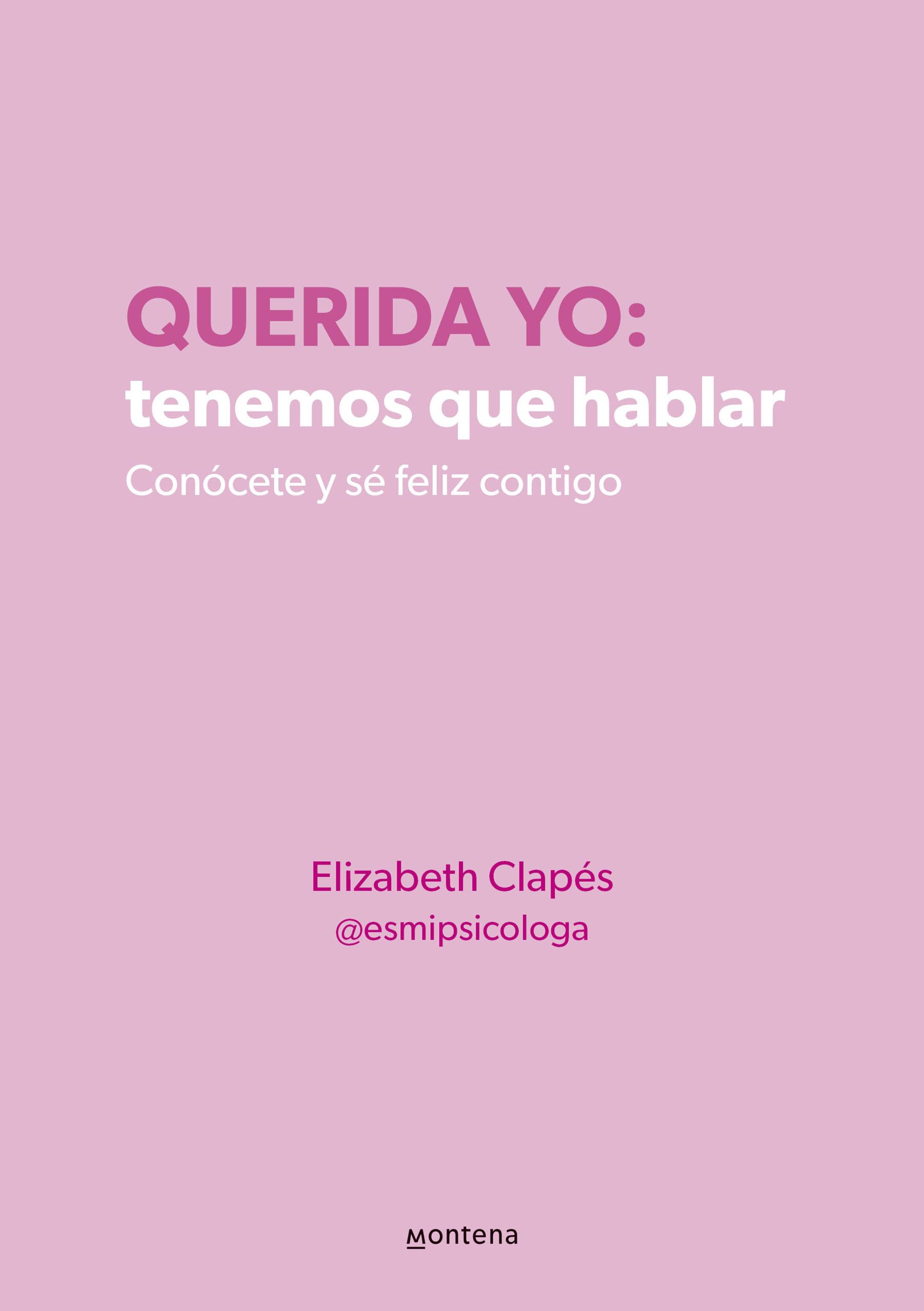 Querida yo: tenemos que hablar / Dear Me: We Need to Talk (Grou) (Spanish Edition)