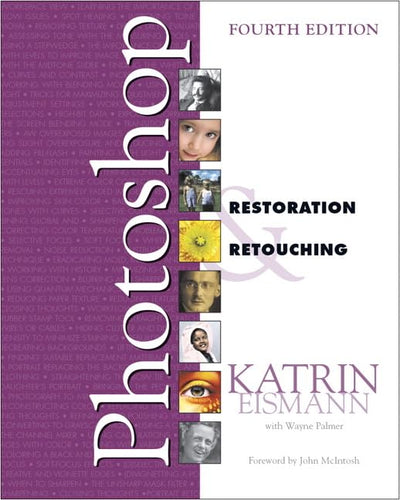 Adobe Photoshop Restoration & Retouching (Voices That Matter)