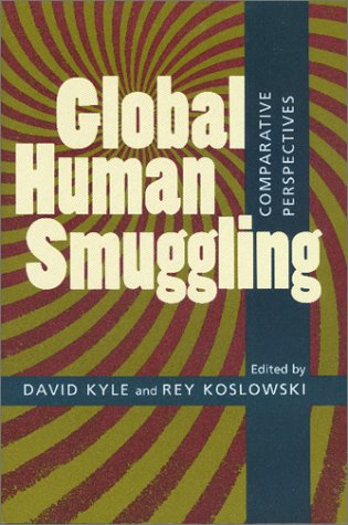 Global Human Smuggling: Comparative Perspectives