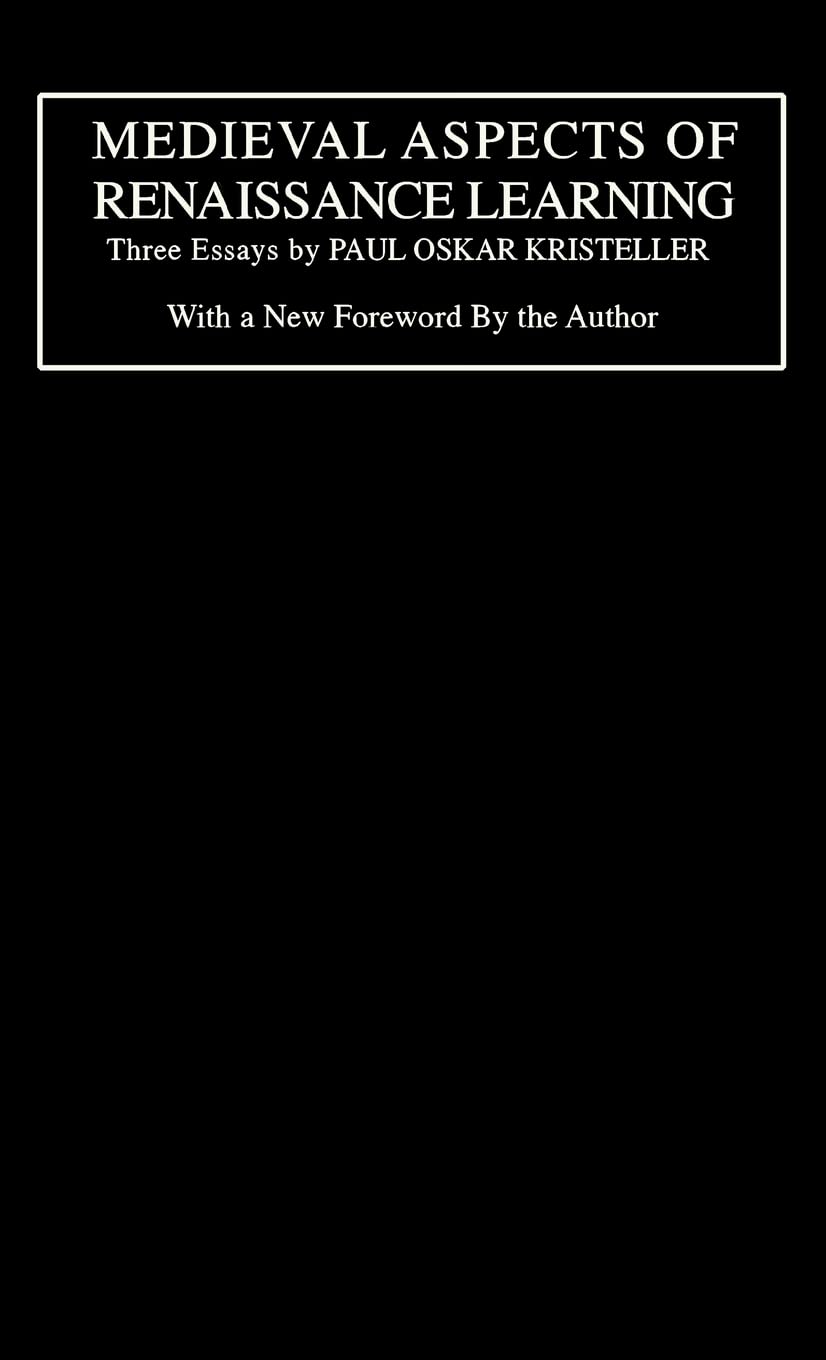 Medieval Aspects of Renaissance Learning