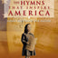 Stories Behind the Hymns That Inspire America