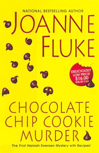Chocolate Chip Cookie Murder (Hannah Swensen Mysteries)