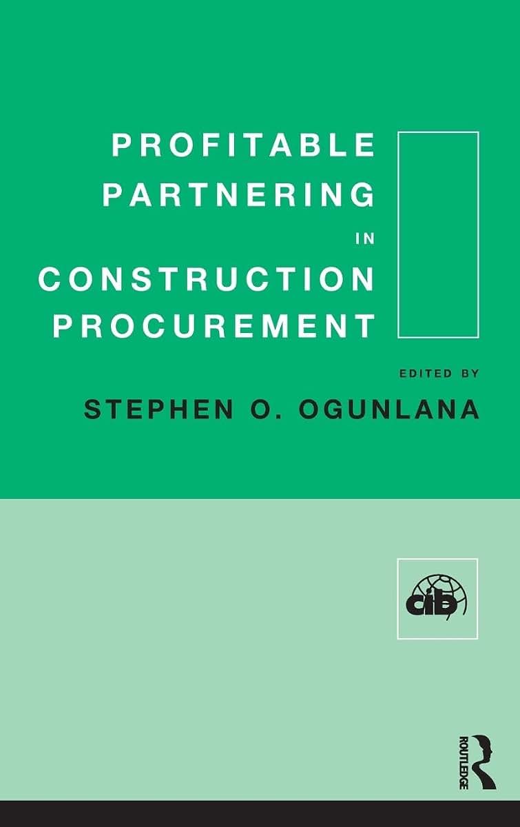 Profitable Partnering in Construction Procurement (CIB)