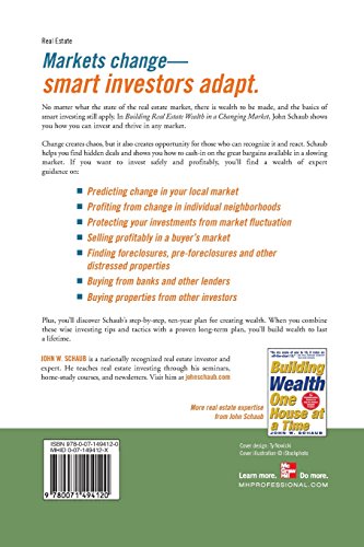 Building Real Estate Wealth in a Changing Market: Reap Large Profits from Bargain Purchases in Any Economy