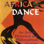 African Dance: An Artistic, Historical and Philosophical Inquiry