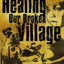 Healing Our Broken Village