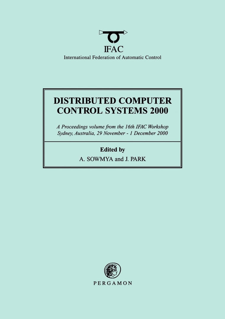 Distributed Computer Control Systems 2000 (IFAC Proceedings Volumes)