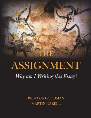 The Assignment: Why Am I Writing this Essay?