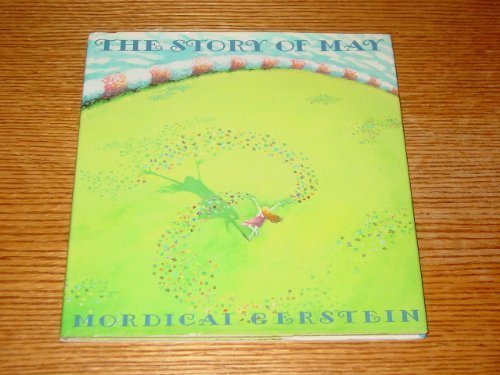 The Story of May by Gerstein, Mordicai