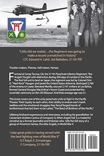 When Angels Fall: From Toccoa to Tokyo: The 511th Parachute Infantry Regiment in World War II MacArthurs Secret Weapon & Heroes of Los Baos (Down ... The 11th Airborne Division in World War II)