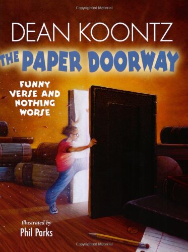 The Paper Doorway: Funny Verse and Nothing Worse by Koontz,
