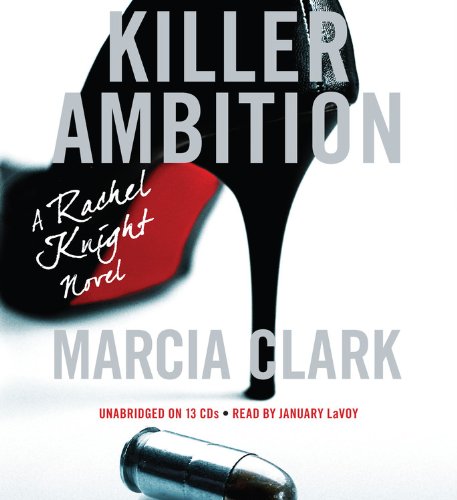 Killer Ambition (A Rachel Knight Novel, 3)
