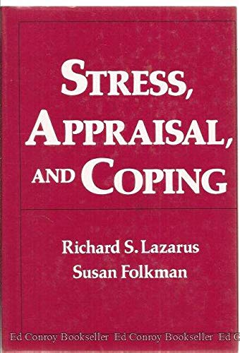 Stress, Appraisal, and Coping