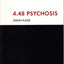 4.48 Psychosis (Modern Plays)
