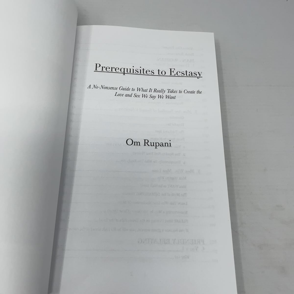 Prerequisites to Ecstasy: A No-Nonsense Guide to What It Really Takes to Create the Love and Sex We Say We Want