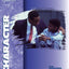Character: Reclaiming Six Endangered Qualities (InterActions Small Group Series)