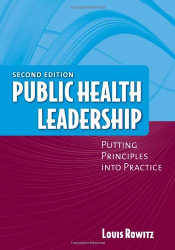 Public Health Leadership: Putting Principles Into Practice