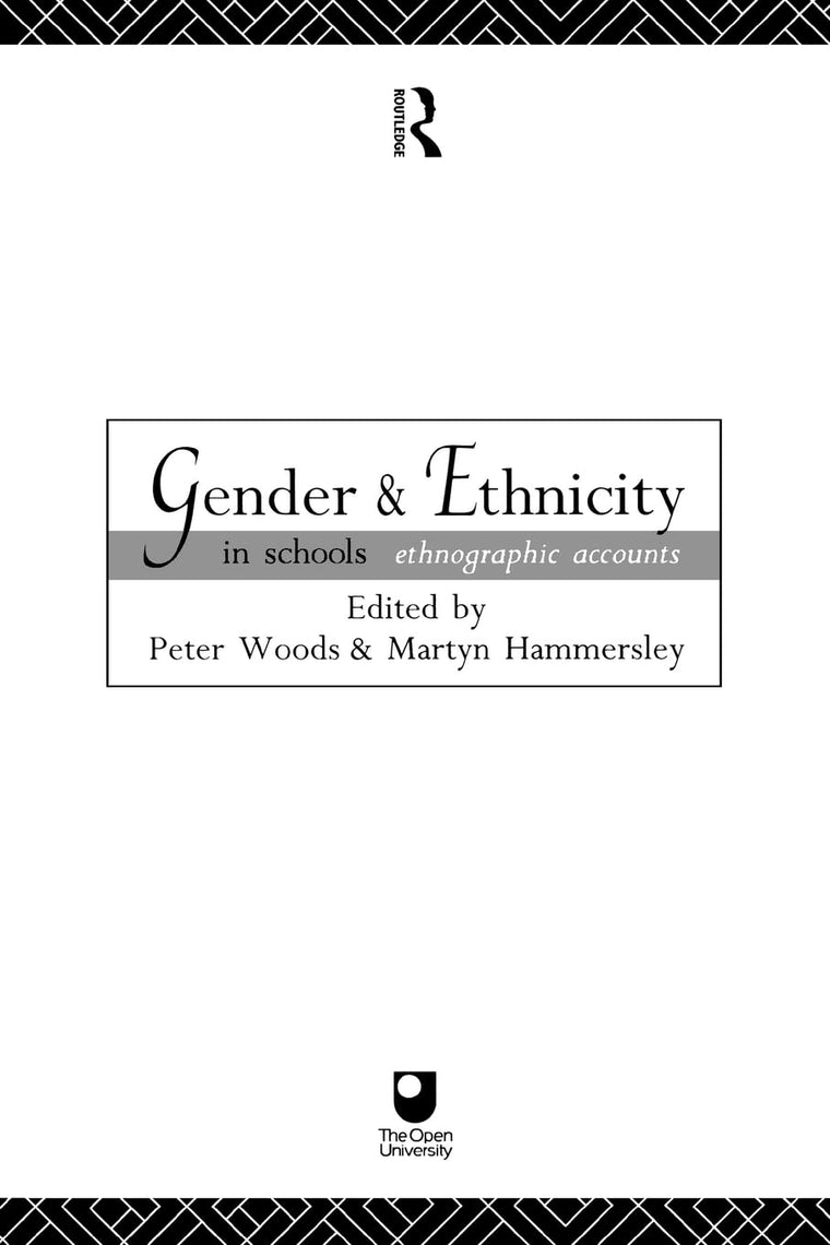 Gender and Ethnicity in Schools (Open University Reader - Course E812)
