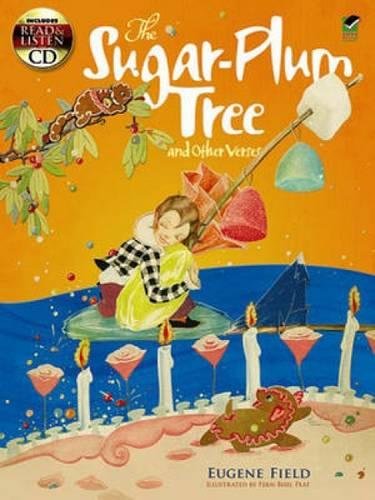 The Sugar-Plum Tree and Other Verses: Includes a Read-and-Listen CD (Dover Read and Listen)