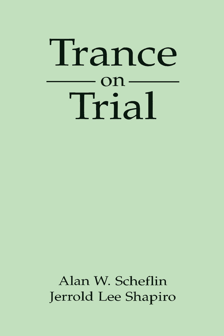 Trance on Trial (The Guilford Clinical and Experimental Hypnosis Series)