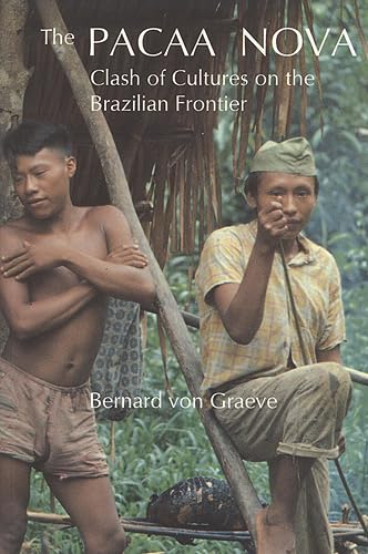 Pacaa Nova: Clash of Cultures on the Brazilian Frontier