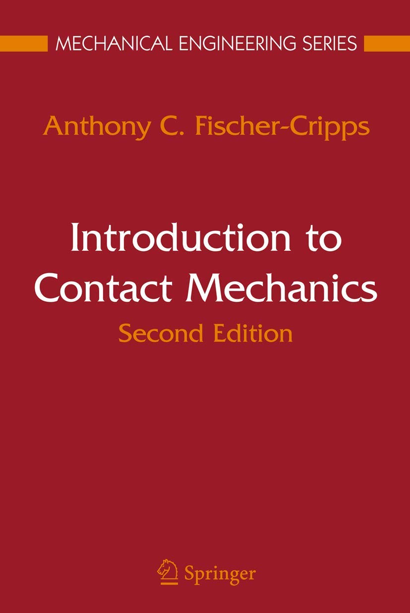 Introduction to Contact Mechanics (Mechanical Engineering Series)