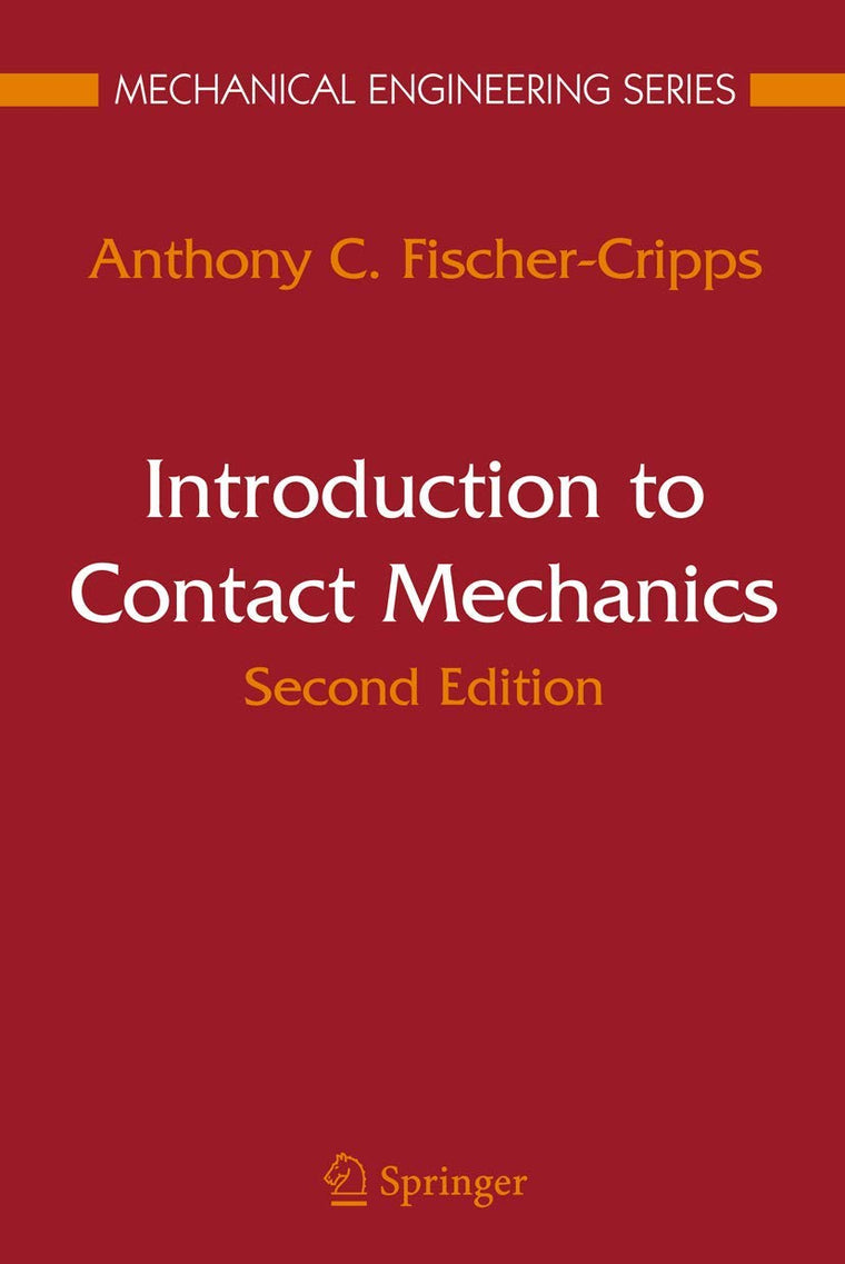 Introduction to Contact Mechanics (Mechanical Engineering Series)