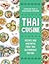 Thai Cuisine: Recipes and Anecdotes from Thai Gastronomic Culture (Asian Food)