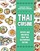 Thai Cuisine: Recipes and Anecdotes from Thai Gastronomic Culture (Asian Food)