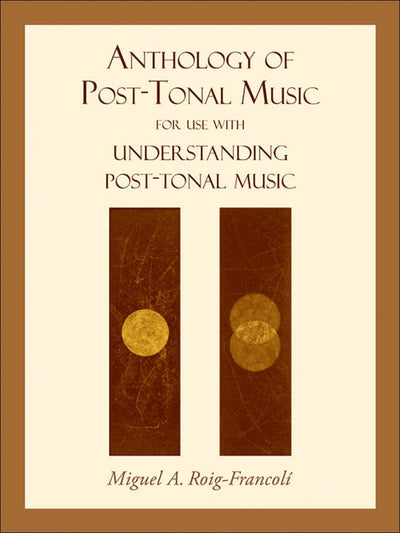 Anthology of Post-Tonal Music