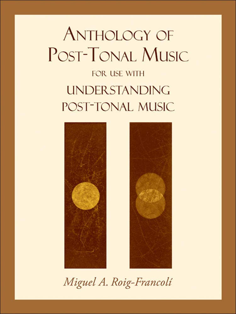 Anthology of Post-Tonal Music
