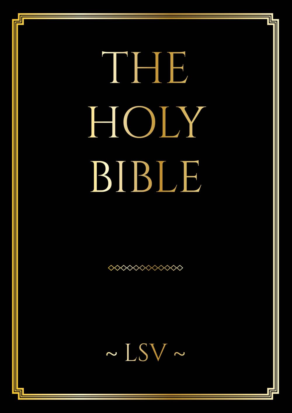 The Holy Bible: Literal Standard Version (LSV), Large Print