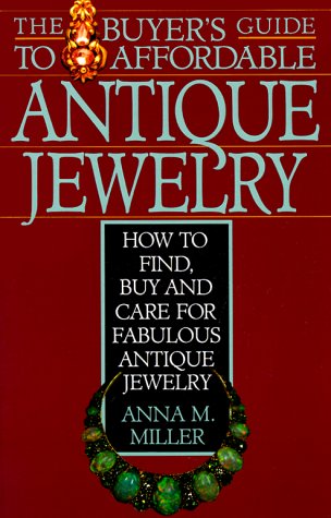The Buyers Guide to Affordable Antique Jewelry