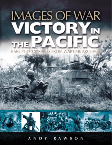 Victory in the Pacific (Images of War)