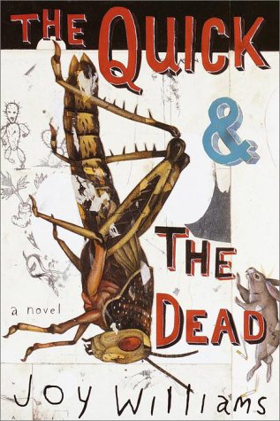 The Quick and the Dead by Williams, Joy