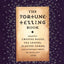 The Fortune Telling Book: Reading Crystal Balls, Tea Leaves, Playing Cards, and Everyday Omens of Love and Luck