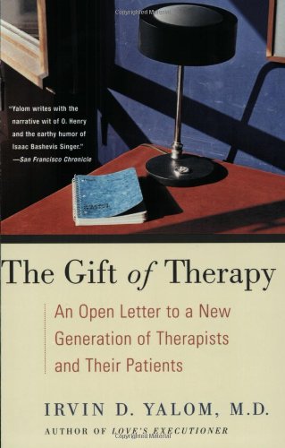 The Gift of Therapy: An Open Letter to a New Generation of T