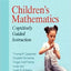 Children's Mathematics, Second Edition: Cognitively Guided I