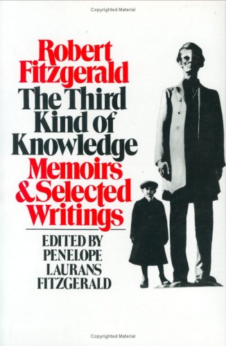 The Third Kind of Knowledge: Selected Writings