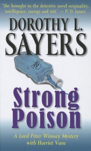 Strong Poison (Thorndike Press large print famous authors: A Lord Peter Wimsey Mystery with Harriet Vane)