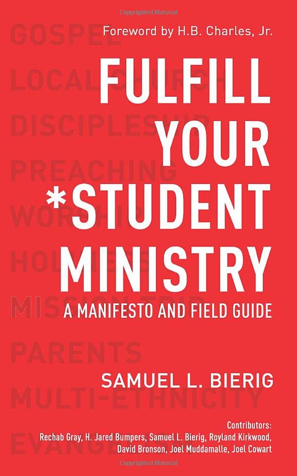 Fulfill Your Student Ministry: A Manifesto and Field Guide
