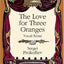 The Love for Three Oranges Vocal Score