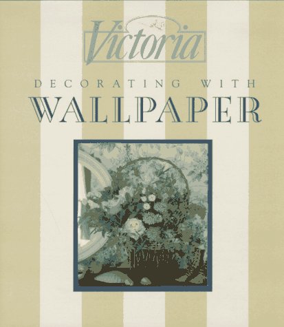 Decorating with Wallpaper