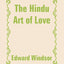 The Hindu Art of Love